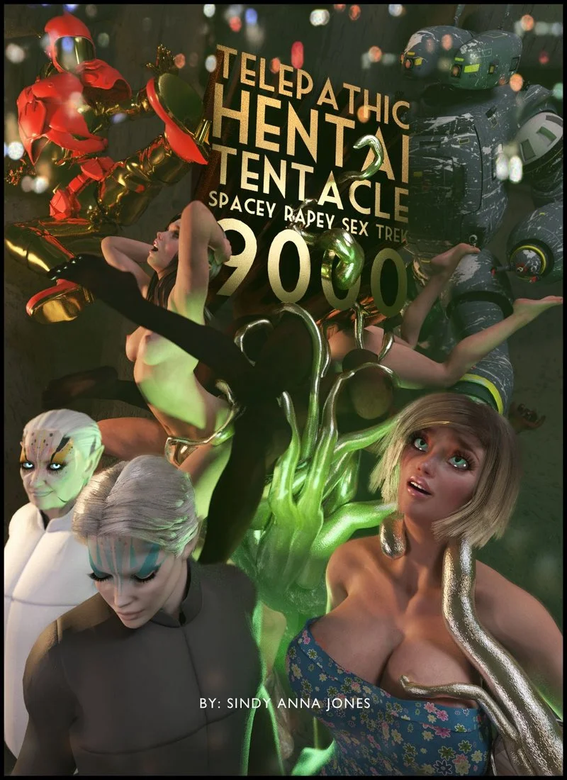 Telepathic Hentai Tentacle Spacey Rapey Sex Trek 9000 [Sindy Anna Jones] cover